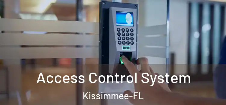 Access Control System Kissimmee-FL