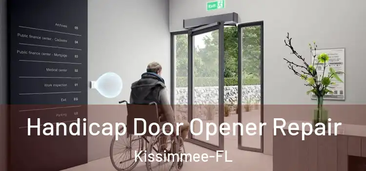 Handicap Door Opener Repair Kissimmee-FL