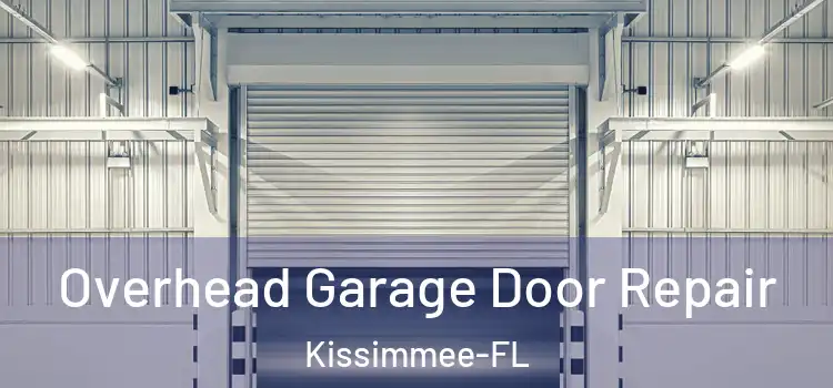 Overhead Garage Door Repair Kissimmee-FL