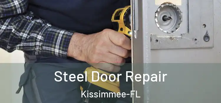 Steel Door Repair Kissimmee-FL