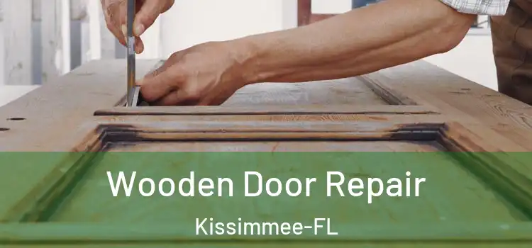 Wooden Door Repair Kissimmee-FL